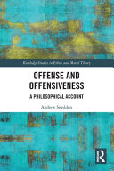 Book cover: Offense and offensiveness : a philosophical account / Sneddo