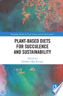 Book cover: Plant-based diets for succulence and sustainability / 
