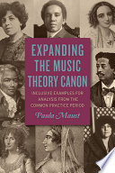 Book cover: Expanding the music theory canon : inclusive examples for an
